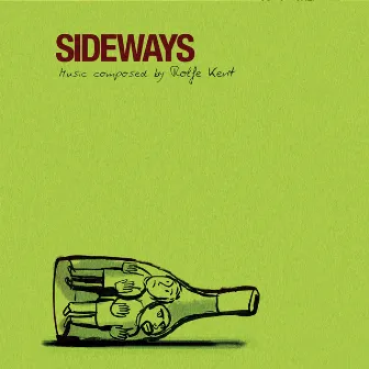 Sideways (Original Motion Picture Score) by Rolfe Kent