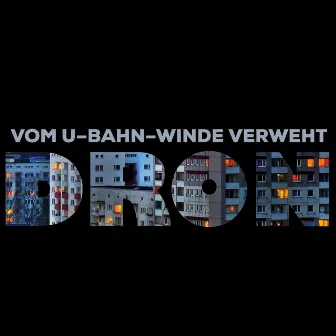 Vom U-Bahn-Winde verweht (Kurzgeschichte) by D-Ron