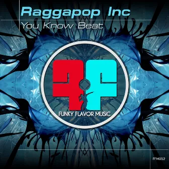 You Know Beat by Raggapop Inc