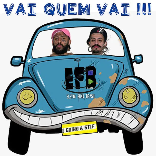 Vai Quem Vai (Single)