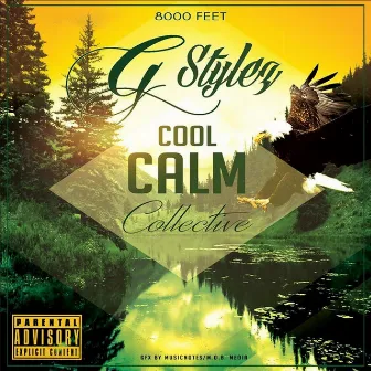 Cool Calm Collective by G-Stylez