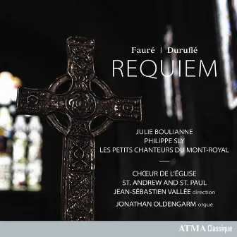 Fauré: Requiem in D Minor, Op. 48 Duruflé: Requiem, Op. 9 by Jean-Sébastien Vallée