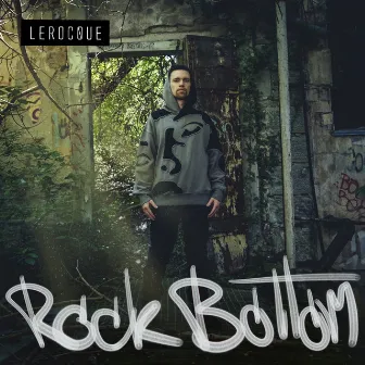 Rock Bottom by LEROCQUE