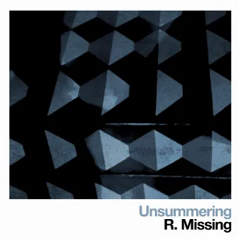 Unsummering by R. Missing