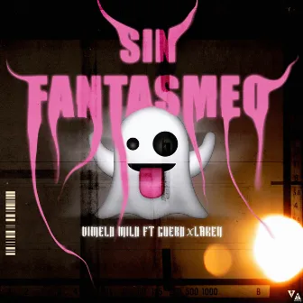 Sin Fantasmeo by Laken