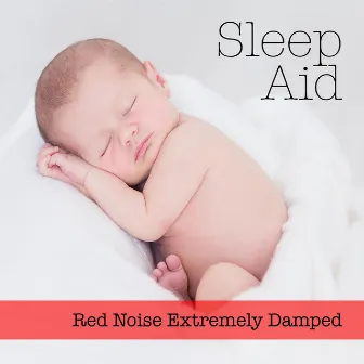 Red Noise Extremely Damped by Sleep Aid