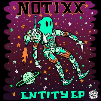 Entity EP by Notixx