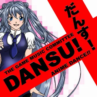 Dansu! - Anime Dance!! by The Game Music Committee