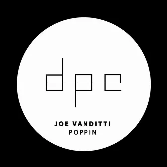 Poppin by Joe Vanditti