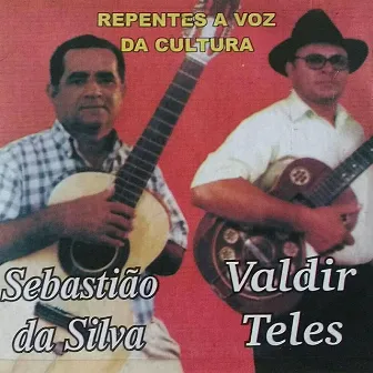 Repentes a voz da cultura by Sebastião da Silva