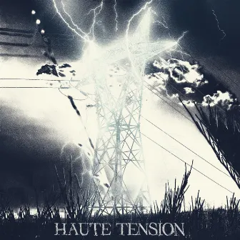 Haute Tension by Teuf