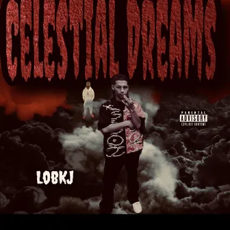 Celestial Dreams by Lob KJ