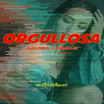 Orgullosa by Alex Rubal