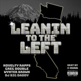 Leanin' to the Left by Novelty Rapps