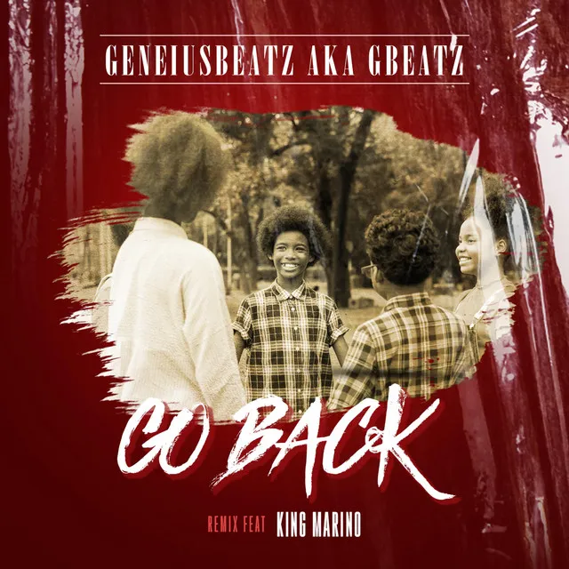 Go Back Remix