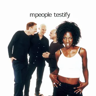 Testify by M People