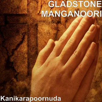 Kanikarapoornuda by GLADSTONE MANGANOORI