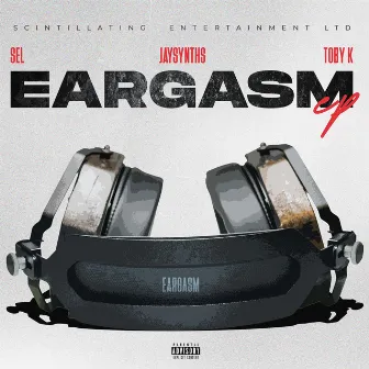 Eargasm (EP) by JaySynths