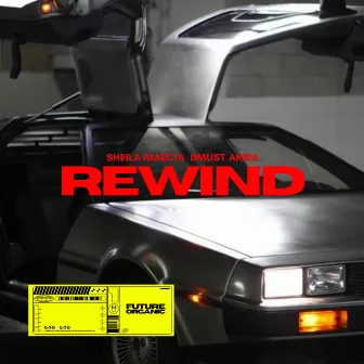 Rewind by Dmust Akira