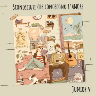 Sconosciuti che conoscono l'amore by Junior V