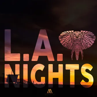 LA Nights by KEPLER