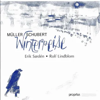 Winterreise by Wilhelm Müller