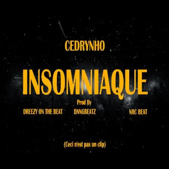 Insomniaque by Cedrynho