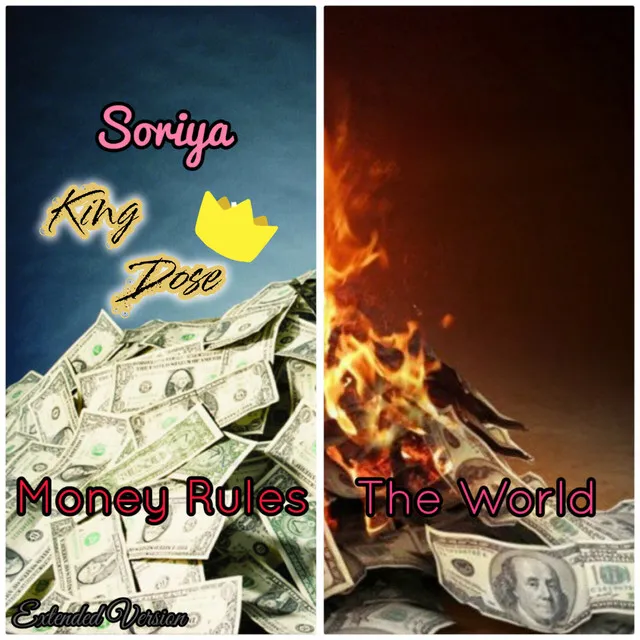 Money Rules the World (Extended Version)