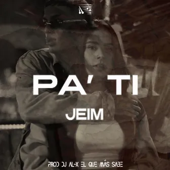 Pa' Ti by Jeim