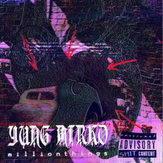 Million Things by Yung Mirko