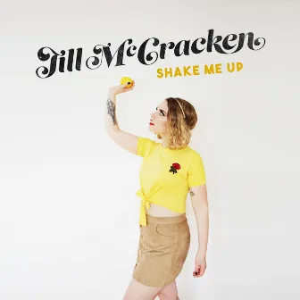 Shake Me Up by Jill McCracken