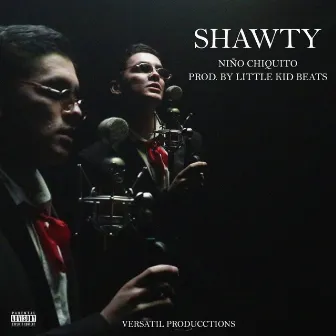 Shawty by Niño Chiquito