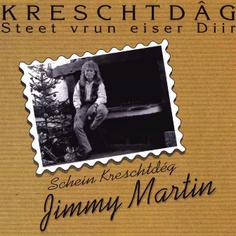 Kreschtdag steet vrun eiser diir by Jimmy Martin