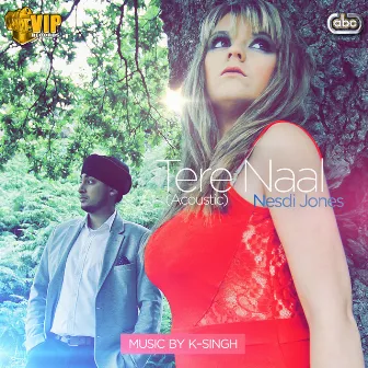 Tere Naal - Acoustic by Nesdi Jones