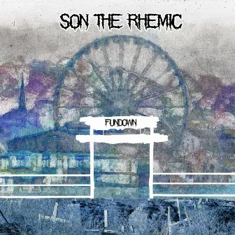 Fundown by Son the Rhemic