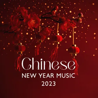 Chinese New Year Music 2023: BGM Asian Festival by Japanese Music!