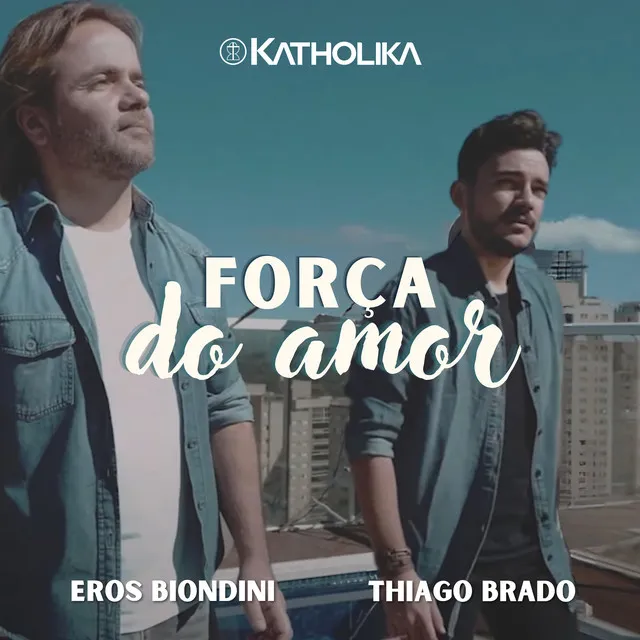 Força do Amor