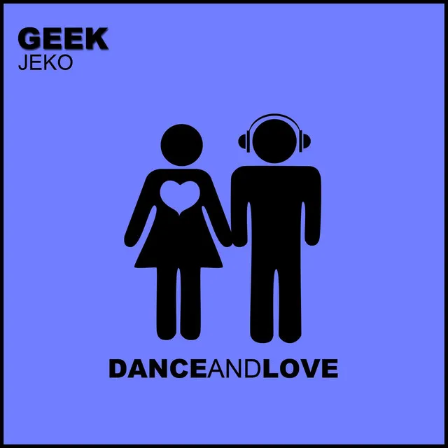 Geek - Original Mix Extended