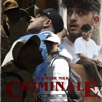 Criminale by Sandor MRK