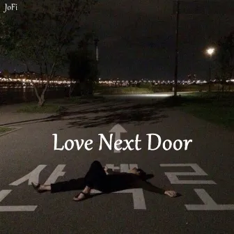 Love Next Door by JoFi