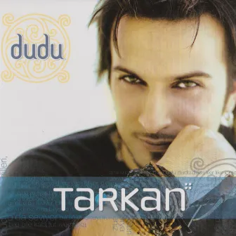 Dudu by Tarkan