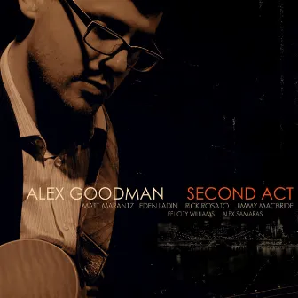 Second Act by Alex Goodman