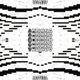 Aurora EP by Dialect