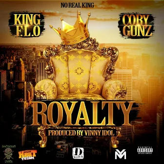 Royalty by King F.L.O