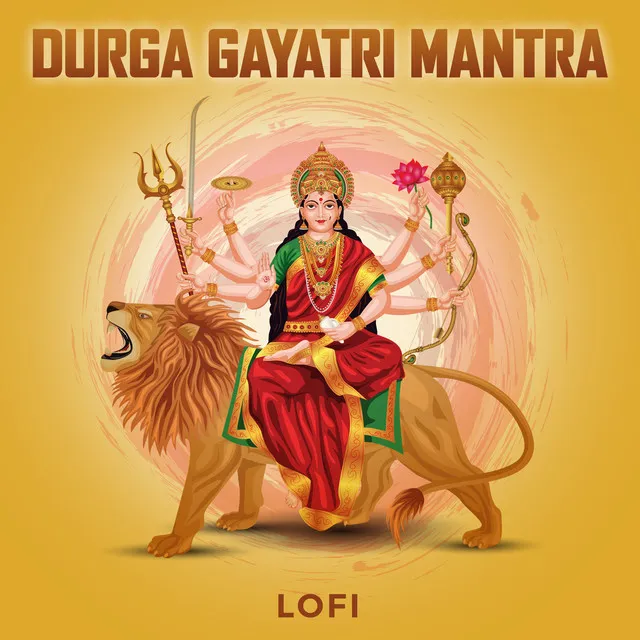 Durga Gayatri Mantra - Lofi