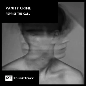 Reprise The Call by Vanity Crime