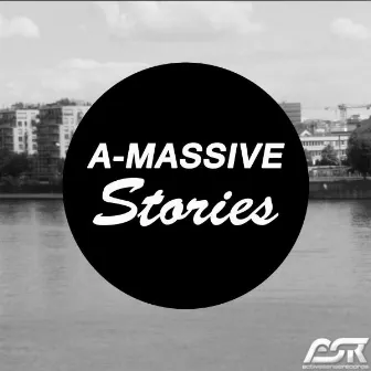 Stories by A-Massive