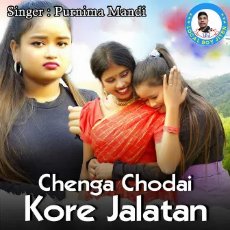 Chenga Chodai Kore Jalatan by Unknown Artist