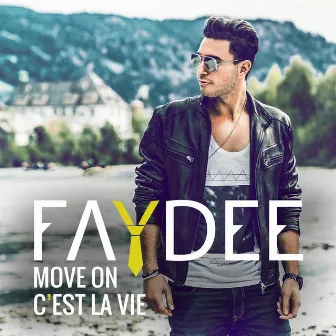 Move On (C'est la vie) by Faydee