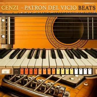 Patron Del Vicio Beats by Cenzi